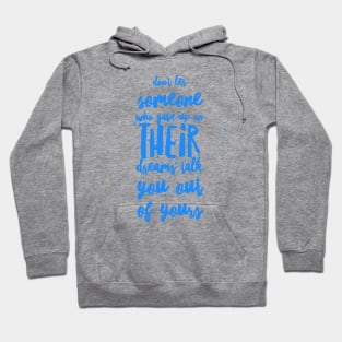 Dream Talk Blue Hoodie